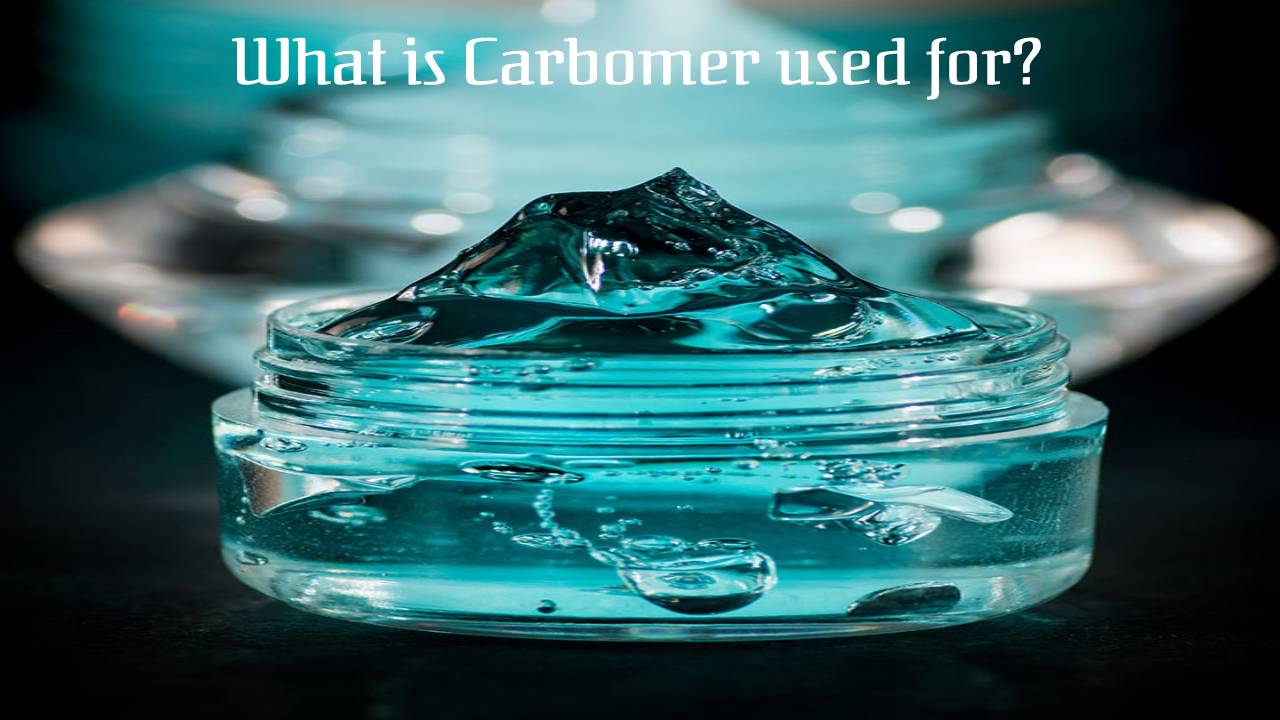 What is Carbomer used for