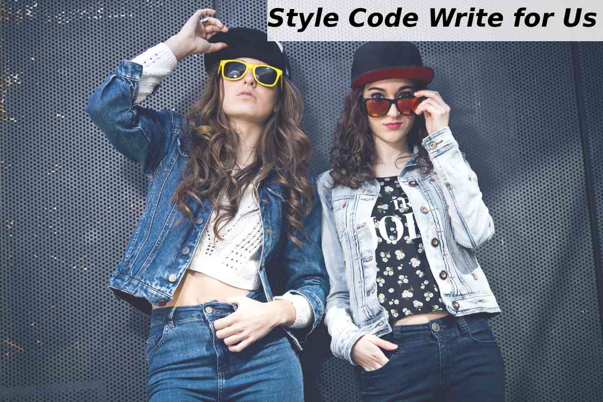 Style Code Write for Us