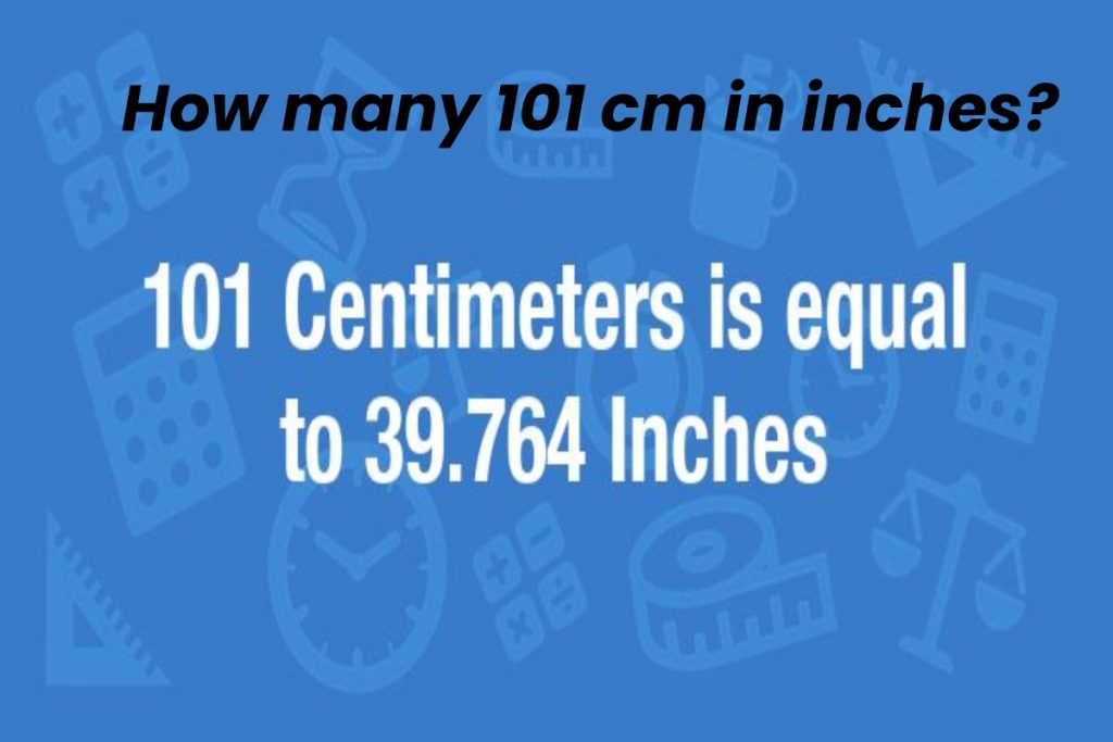 101 cm in inches