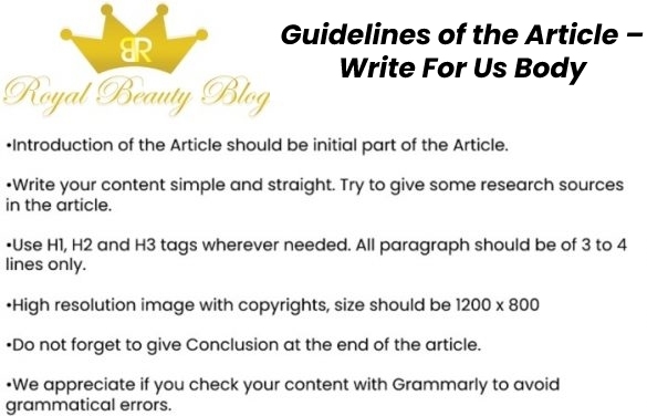 Guidelines of the Article – Write For Us Body