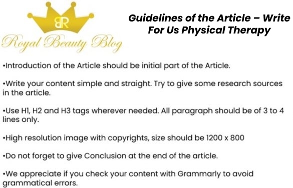 Guidelines of the Article – Write For Us Physical Therapy