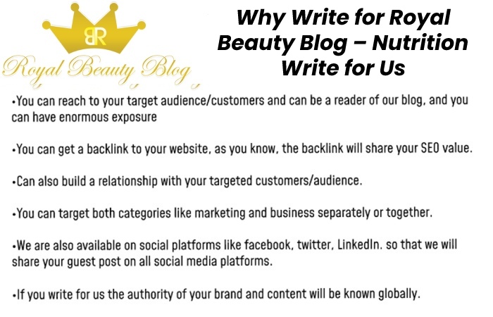 Why Write for Royal Beauty Blog – Nutrition Write for Us