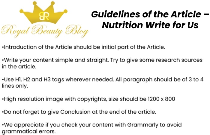 Guidelines of the Article – Nutrition Write for Us