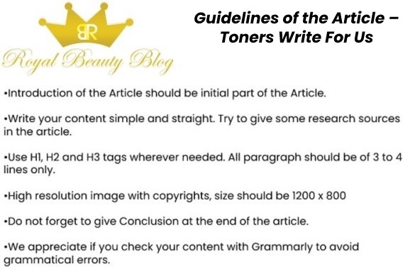 Guidelines of the Article – Toners Write For Us