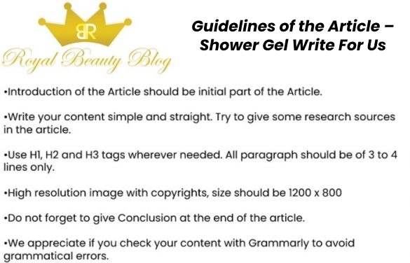 Guidelines of the Article – Shower Gel Write For Us
