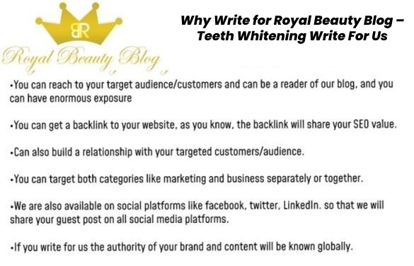 Why Write for Royal Beauty Blog – Teeth Whitening Write For Us
