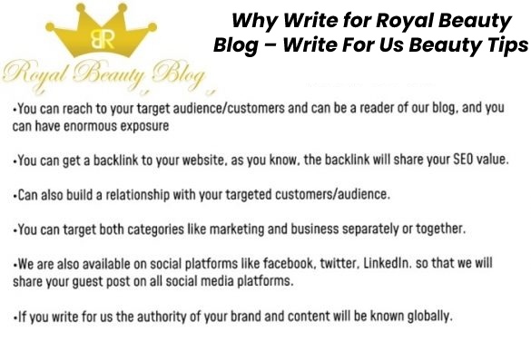 Why Write for Royal Beauty Blog – Write For Us Beauty Tips